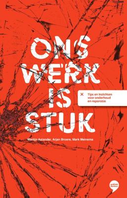 Ons werk is stuk (Paperback)