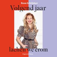 Volgend jaar lachen we erom