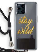 Stay wild: Oppo Find X3 Pro Transparant Hoesje met koord