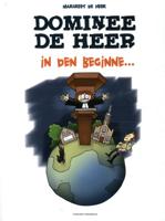 Dominee de Heer - In den beginne... (Paperback)