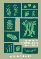 De wereldgeschiedenis in twaalf bonen (Hardback)