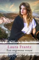 Een ongewone vrouw - Laura Frantz - ebook