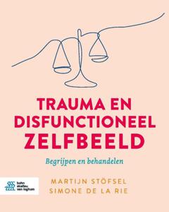 Trauma en disfunctioneel zelfbeeld (Paperback)