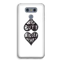 Big butt bigger heart: LG G6 Transparant Hoesje