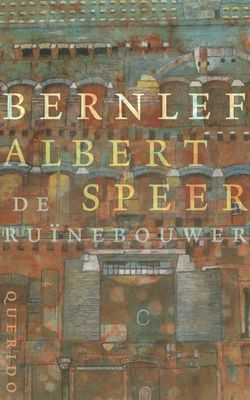 Albert Speer, de ruinebouwer - Bernlef - ebook
