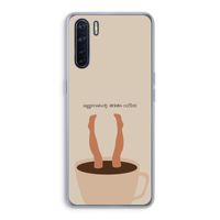 Aggressively drinks coffee: Oppo A91 Transparant Hoesje