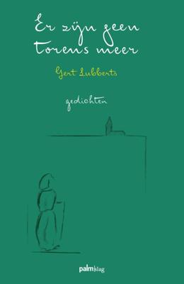 Er zijn geen torens meer (Paperback)
