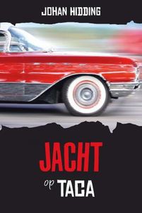 Jacht op Taca - Johan Hidding - ebook