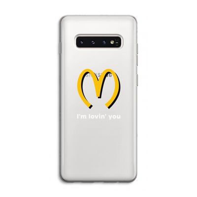 I'm lovin' you: Samsung Galaxy S10 4G Transparant Hoesje