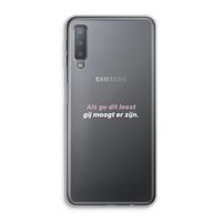 gij moogt er zijn: Samsung Galaxy A7 (2018) Transparant Hoesje