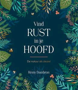 Natuurgids Vind rust in je hoofd | Rebo Productions