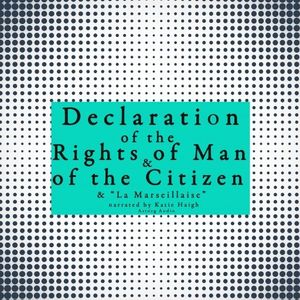 French Declaration of the Rights of Man and of the Citizen