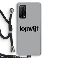 Topwijf Grijs Zwart: Xiaomi Mi 10T 5G Transparant Hoesje met koord