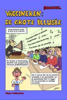 Vaccineren: De grote illussie (Paperback)