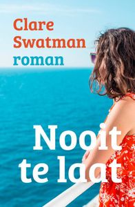 Nooit te laat - Clare Swatman - ebook