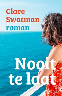 Nooit te laat - Clare Swatman - ebook