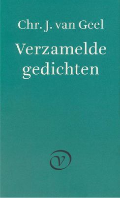 Verzamelde gedichten - Chr.J. van Geel - ebook
