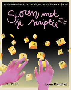 Scoren met je scriptie (Paperback)
