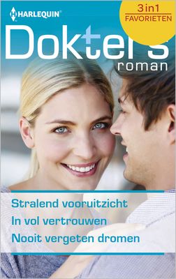Stralend vooruitzicht ; In vol vertrouwen ; Nooit vergeten dromen (3-in-1) - Alison Roberts, Joanna Neil, Josie Metcalfe - eBook (9789402531398) Stralend vooruitzicht ; In vol vertrouwen ; Nooit vergeten dromen (3-in-1) - Alison Roberts, Joanna Neil, Josie Metcalfe - eBook (9789402531398)