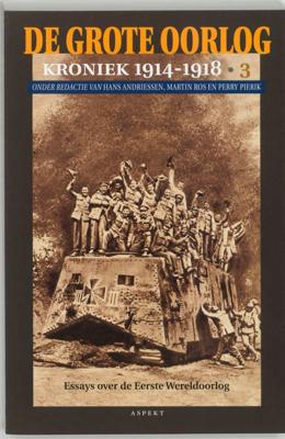 De Grote Oorlog, kroniek 1914-1918 (Paperback)