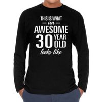 Awesome 30 year / 30 jaar cadeaushirt long sleeves zwart heren
