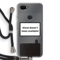 Alone: Pixel 3a Transparant Hoesje met koord