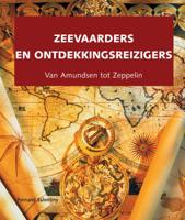 Zeevaarders en ontdekkingsreizigers (Hardback)