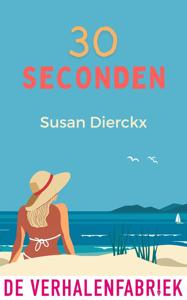 30 seconden - Susan Dierckx - ebook
