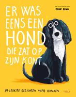 Er was eens een hond die zat op z'n kont (Hardback)