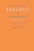 Spreekwoorden; Adagia - Desiderius Erasmus - ebook