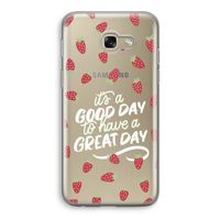 Don't forget to have a great day: Samsung Galaxy A5 (2017) Transparant Hoesje