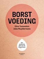 Borstvoeding - Eline Tommelein, Joke Muyldermans - ebook