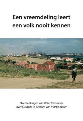 Een vreemdeling leert een volk nooit kennen (Paperback)