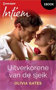 Uitverkorene van de sjeik - Olivia Gates - ebook