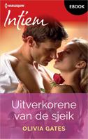 Uitverkorene van de sjeik - Olivia Gates - ebook
