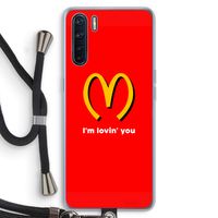 I'm lovin' you: Oppo A91 Transparant Hoesje met koord