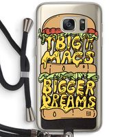 Big Macs Bigger Dreams: Samsung Galaxy S7 Transparant Hoesje met koord