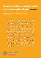 Communicatieve vaardigheden voor verpleegkundigen, 2e custom editie (Paperback)