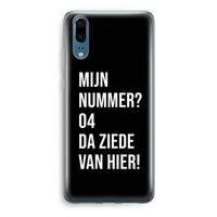 Da ziede van hier - Zwart: Huawei P20 Transparant Hoesje
