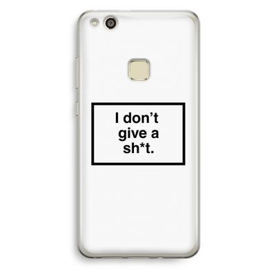 Don't give a shit: Huawei Ascend P10 Lite Transparant Hoesje