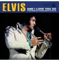 Elvis Presley - And I Love You So CD