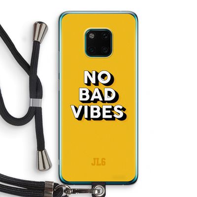 No Bad Vibes: Huawei Mate 20 Pro Transparant Hoesje met koord