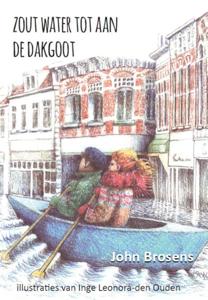Zout water tot aan de dakgoot (Paperback)