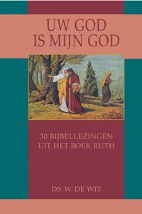 Uw God is mijn God - W. de Wit - ebook