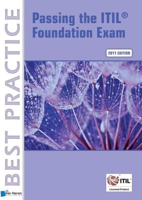 ITIL V3 Foundation Exam 2011: The Study guide - Jon. E Nelson, David Pultorak, Vince Pultorak - ebook
