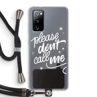 Don't call: Samsung Galaxy S20 FE / S20 FE 5G Transparant Hoesje met koord