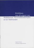 Richtlijnen voor de uitgave van Middeleeuwse verzamelhandschriften uit de Nederlanden (Paperback)