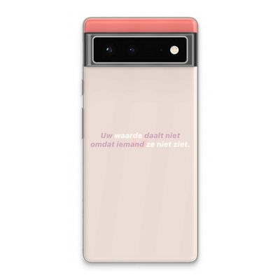 uw waarde daalt niet: Google Pixel 6 Transparant Hoesje