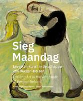 Sieg Maandag, leven en kunst na Bergen-Belsen (Paperback)