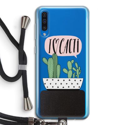 I love cacti: Samsung Galaxy A50 Transparant Hoesje met koord